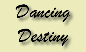 Dancing Destiny